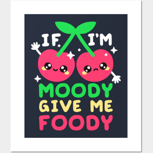 cherry moody give me foody Posters and Art